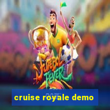 cruise royale demo